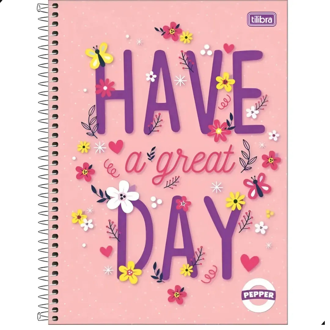 Caderno 10 Matérias Pepper Have a Great Day Rosa
